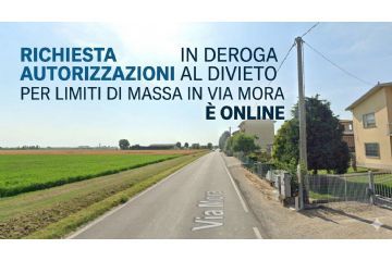Autorizzazioni in deroga ai divieti per limiti di massa in via Mora: modalità e tariffe